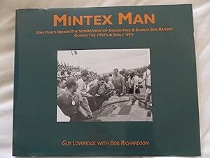 Seller image for Mintex Man: Behind the Scenes of 1950's and '60's Motor Racing for sale by Jackson Books