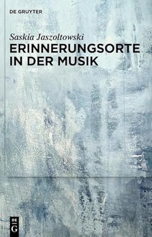 Immagine del venditore per Erinnerungsorte in der Musik venduto da AHA-BUCH GmbH