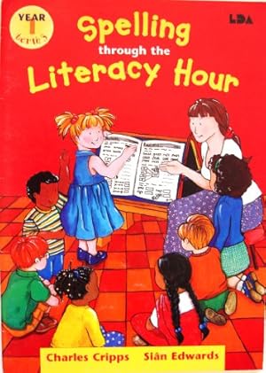 Bild des Verkufers fr Spelling Through the Literacy Hour: Year 1 zum Verkauf von WeBuyBooks