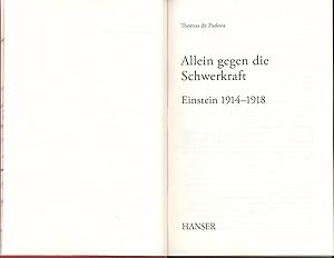 Seller image for Allein gegen die Schwerkraft, Einstein 1914 1918 for sale by Antiquariat Kastanienhof