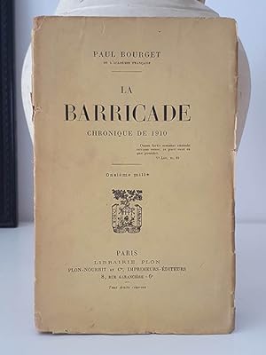 LA BARRICADE. Chronique de 1910.