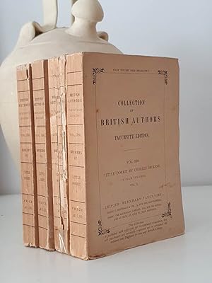 Little Dorrit. 4 Volumes. Collection of British Authors. In four Volumes. Collection of British a...