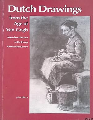 Imagen del vendedor de Dutch Drawings from the Age of Van Gogh of the Haags Gemeentemuseum a la venta por Klondyke