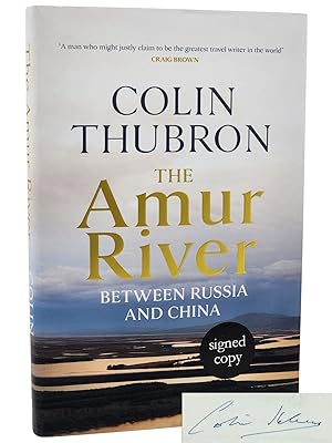 Seller image for THE AMUR RIVER Between Russia and China for sale by Bert Babcock - Bookseller,  LLC