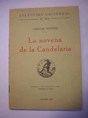 Bild des Verkufers fr La novena de la Candelaria ( Coleccin Universal 964 ) zum Verkauf von Librera Antonio Azorn