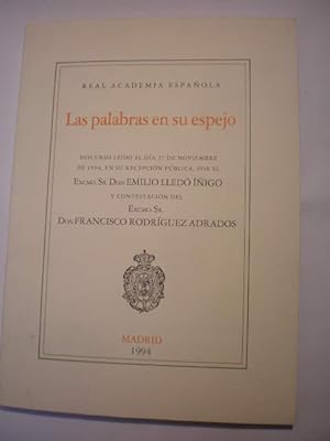 Seller image for Las palabras en su espejo. Discurso ledo el da 22 de Noviembre de 1994 for sale by Librera Antonio Azorn