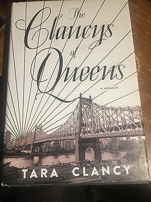 Imagen del vendedor de The Clancys of Queens: A Memoir a la venta por Bristlecone Books  RMABA