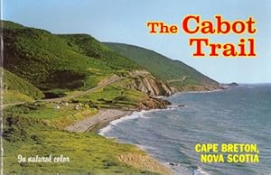 Seller image for The Cabot Trail - Cape Breton, Nova Scotia for sale by WeBuyBooks