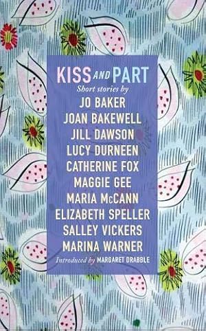 Seller image for Kiss and Part: Short stories for sale by WeBuyBooks