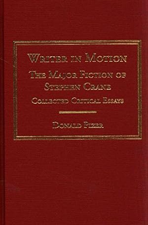 Bild des Verkufers fr Writer in Motion: The Major Fiction of Stephen Crane: Collected Critical Essays (AMS Studies in the Nineteenth-century) zum Verkauf von WeBuyBooks