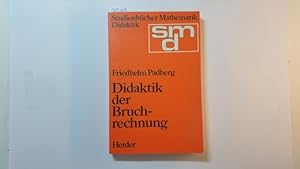 Seller image for Didaktik der Bruchrechnung for sale by Gebrauchtbcherlogistik  H.J. Lauterbach