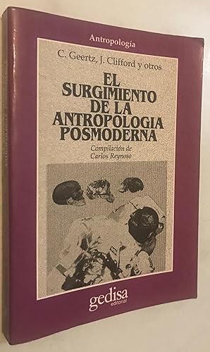 Imagen del vendedor de El Surgimiento de la Antropologia Posmoderna a la venta por Once Upon A Time