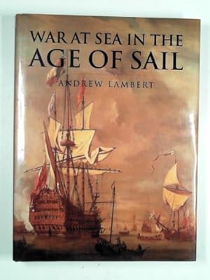 Imagen del vendedor de War at sea in the age of sail a la venta por Cotswold Internet Books