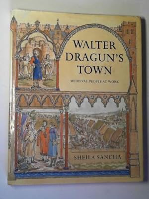 Seller image for Walter Dragun's town: trade in Stanford in the 13th century for sale by Cotswold Internet Books