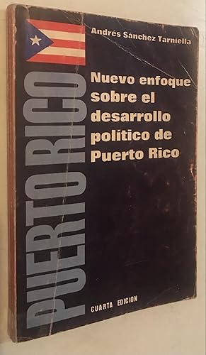 Bild des Verkufers fr Nuevo Enfoque sobre el desarrollo politico de Puerto Rico zum Verkauf von Once Upon A Time