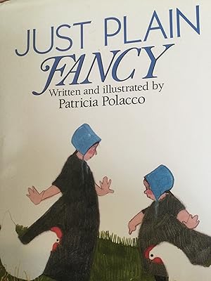 Imagen del vendedor de Just Plain Fancy a la venta por Perry Beem