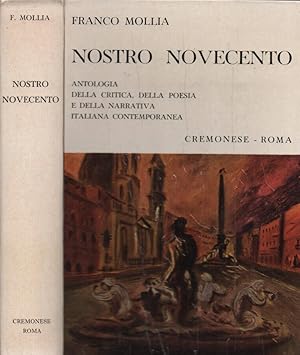 Immagine del venditore per Nostro Novecento Antologia della critica, della poesia e della narrativa italiana contemporanea venduto da Biblioteca di Babele