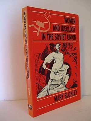 Bild des Verkufers fr Women and Ideology in the Soviet Union zum Verkauf von Lily of the Valley Books