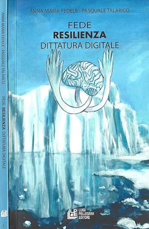 Bild des Verkufers fr Fede Resilienza Dittatura digitale zum Verkauf von Biblioteca di Babele