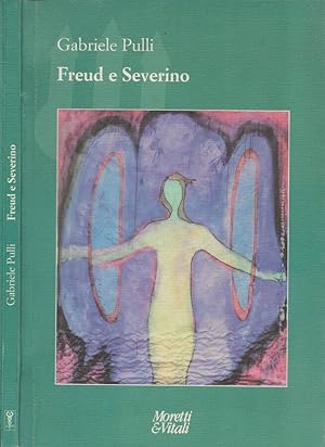 Image du vendeur pour Freud e Severino mis en vente par Biblioteca di Babele