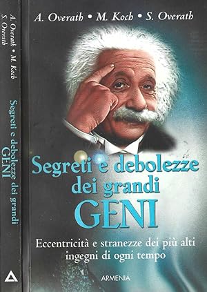 Bild des Verkufers fr Segreti e debolezze dei grandi geni zum Verkauf von Biblioteca di Babele
