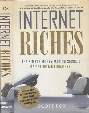 Bild des Verkufers fr Internet riches The simple money-making secrets of online millionaires zum Verkauf von Biblioteca di Babele