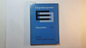 Seller image for Eingreifprogramm 8./9.: Kraft und Kraftmessung; mit Lehrerbegleitheft for sale by Gebrauchtbcherlogistik  H.J. Lauterbach