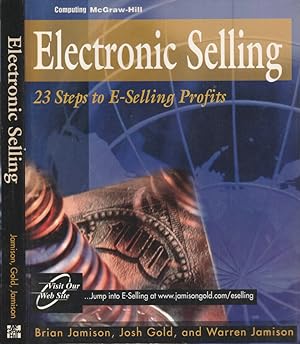 Immagine del venditore per Electronic selling 23 step to E-Selling profits venduto da Biblioteca di Babele
