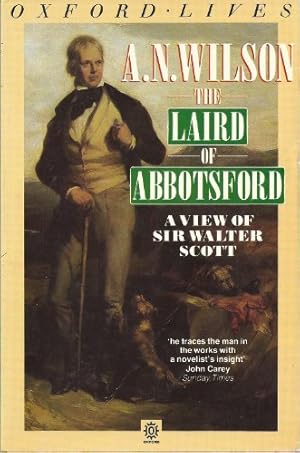 Seller image for The Laird of Abbotsford: View of Sir Walter Scott (Oxford lives) for sale by WeBuyBooks