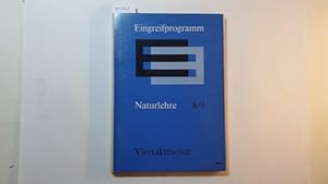 Seller image for Eingreifprogramm Physik 8/ 9 - Viertaktmotor; mit Lehrerbegleitheft for sale by Gebrauchtbcherlogistik  H.J. Lauterbach