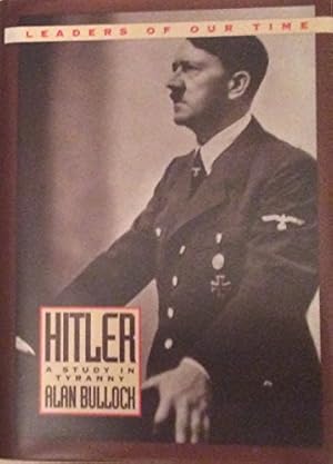 Seller image for Hitler: A Study in Tyranny (Leaders of Our Time) for sale by WeBuyBooks