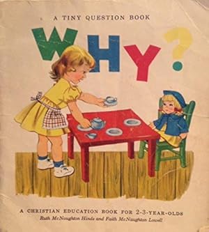 Image du vendeur pour Why ; a Tiny Question Book mis en vente par Reliant Bookstore