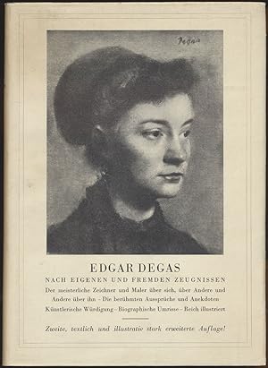 Edgar Degas. Nach eigenen und fremden Zeugnissen. Mit dreissig Tafeln.