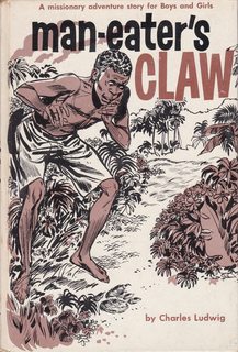 Man-eater's Claw: A missionary adventure story