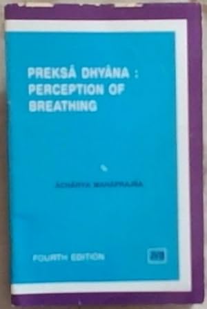 Bild des Verkufers fr Preksa Dhyana : Perception of Breathing zum Verkauf von Chapter 1