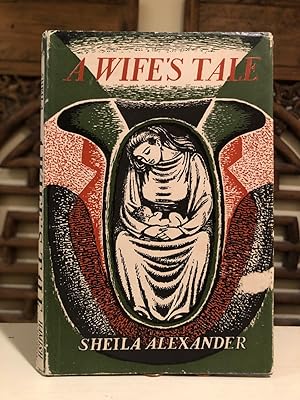 Imagen del vendedor de A Wife's Tale a la venta por Long Brothers Fine & Rare Books, ABAA