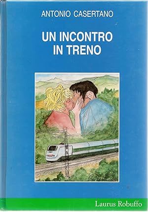 Imagen del vendedor de UN INCONTRO IN TRENO - ANTONIO CASERTANO a la venta por Libreria Peterpan