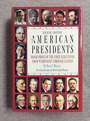 Seller image for The American Presidents, Eighth Edition: Biographies Of The Chief Executives From Washington Through Clinton for sale by Book Nook
