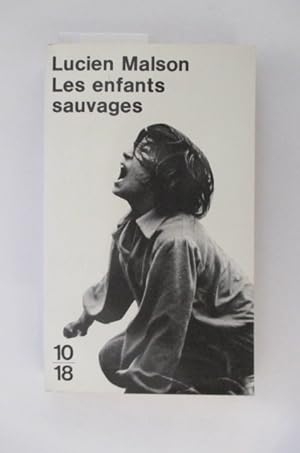 Seller image for LES ENFANTS SAUVAGES MYTHE ET REALITE suivi de MEMOIRE ET RAPPORT SUR VICTOR DE L'AVEYRON for sale by Librairie du Levant