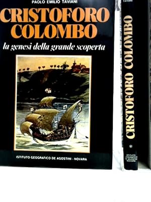 Bild des Verkufers fr Cristoforo Colombo: La genesis Della Grande Scoperta Volume Primo & Secondo zum Verkauf von World of Rare Books