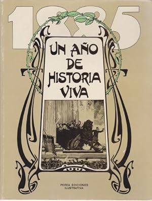 Imagen del vendedor de 1885 UN AO DE HISTORIA VIVA a la venta por LIBRERIA TORMOS