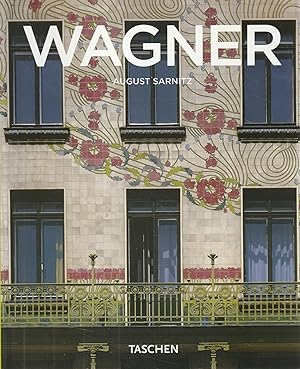 Otto Wagner, 1841-1918 : pioniere dell'architettura moderna