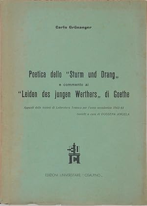 Poetica dello Sturm und Drang e commento ai Leiden des jungen Werthers di Goethe
