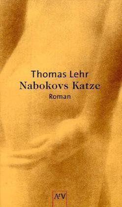 Seller image for Nabokovs Katze: Roman for sale by Gabis Bcherlager