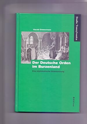 Image du vendeur pour Der Deutsche Orden im Burzenland (Studia Transylvanica) mis en vente par Die Wortfreunde - Antiquariat Wirthwein Matthias Wirthwein