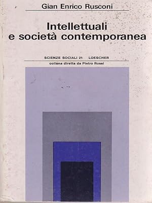 Bild des Verkufers fr Intellettuali e societa' contemporanea zum Verkauf von Librodifaccia