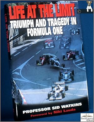 Seller image for Life At the Limit: Triumph and Tragedy in Formula One for sale by BookLovers of Bath