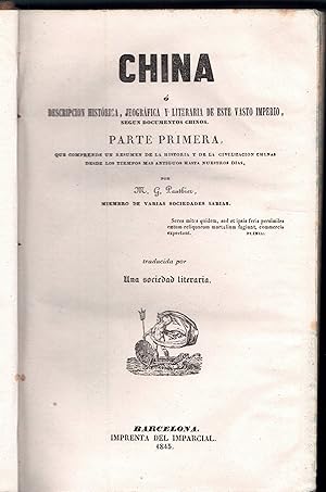 Bild des Verkufers fr China o descripcion historica,jeografica y literaria de este vasto imperio, segn documentos chinos (Panorama Universal). Parte primera que comprende un resumen de la historia y de la civilizacion chinas desde los tiempos mas antiguos hasta nuestros dias. zum Verkauf von Wissenschaftliches Antiquariat Kln Dr. Sebastian Peters UG