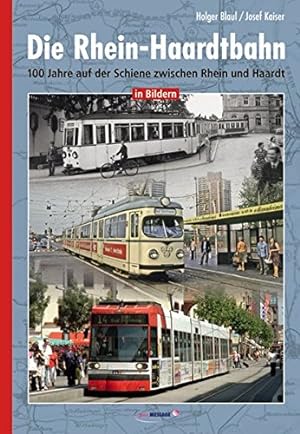 Imagen del vendedor de Die Rhein-Haardtbahn: 100 Jahre auf der Schiene zwischen Rhein und Haardt in Bildern a la venta por Martin Bott Bookdealers Ltd