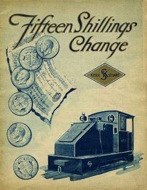 Fifteen Shillings Change : Kerr Stuart's Diesels